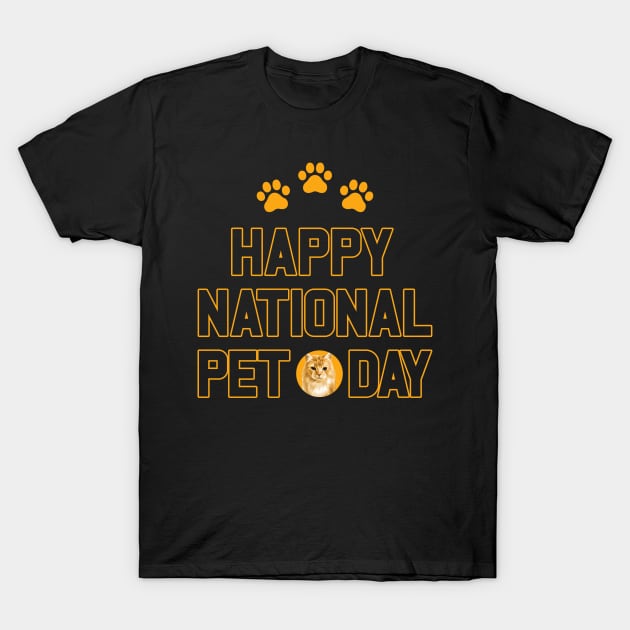 Happy National Pet Day T-Shirt by Den Vector